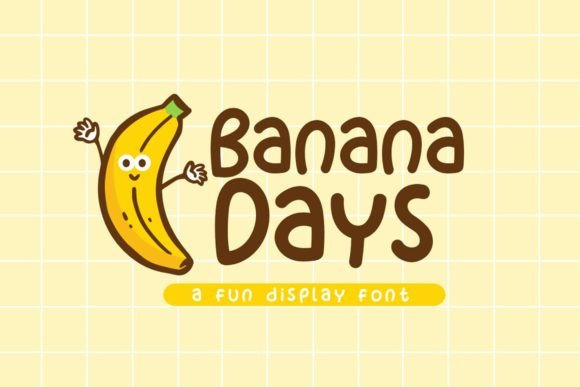 Banana Days: A Playful Display Font for Modern Editorial Design