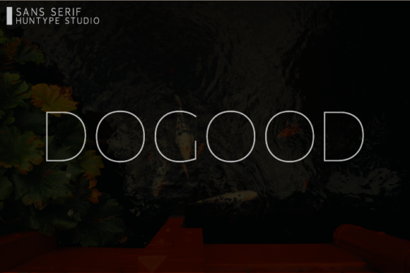 Dogood: The Modern Sans Serif Typeface for Editorial Excellence