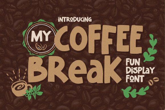 My Coffee Break: A Chic Display Font for Playful Brand Identity