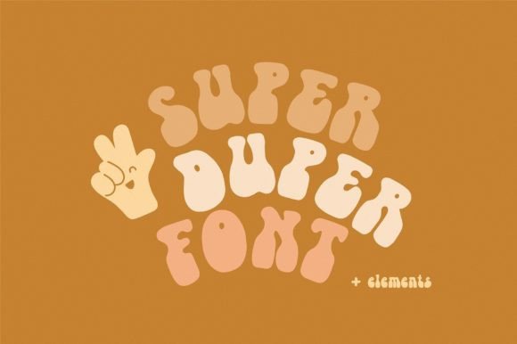 Super Duper: A Hand-Drawn Display Font for Modern Editorial Design