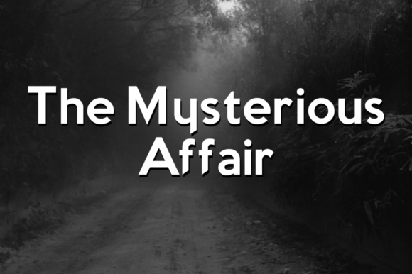Why The Mysterious Affair Family Elevates Every Campaign